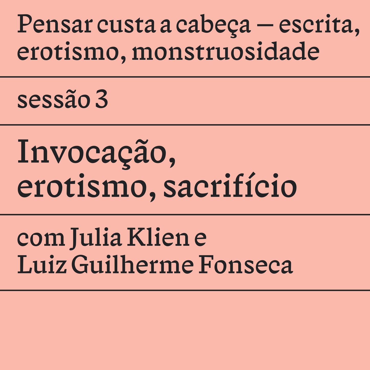 Sessão 3: Invocação, erotismo, sacrifício