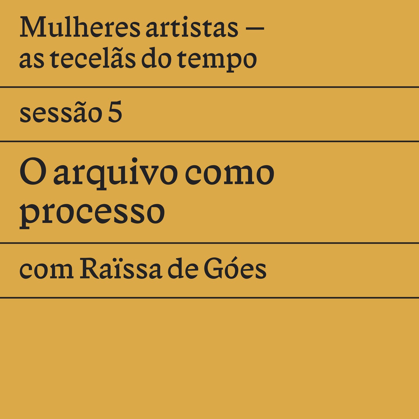 Sessão 5: O arquivo como processo