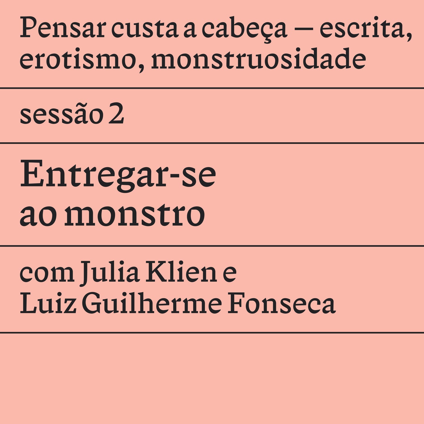 Sessão 2: Entregar-se ao monstro
